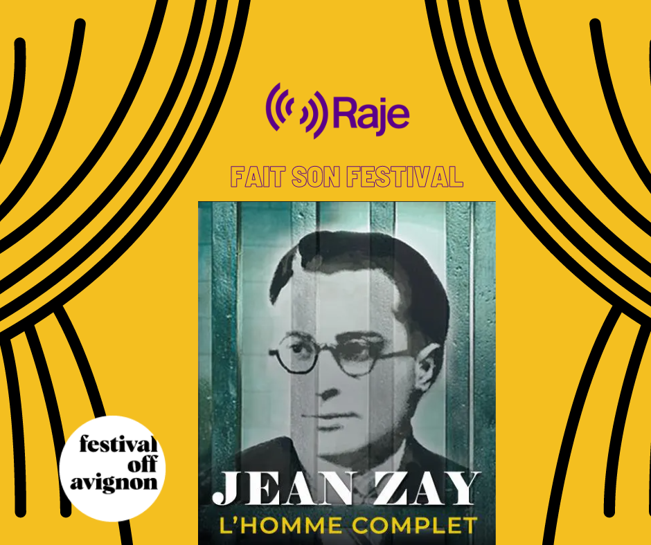 Raje Fait Son Festival /// Jean Zay l'homme complet avec Xavier Béja au micro de Pierre Avril